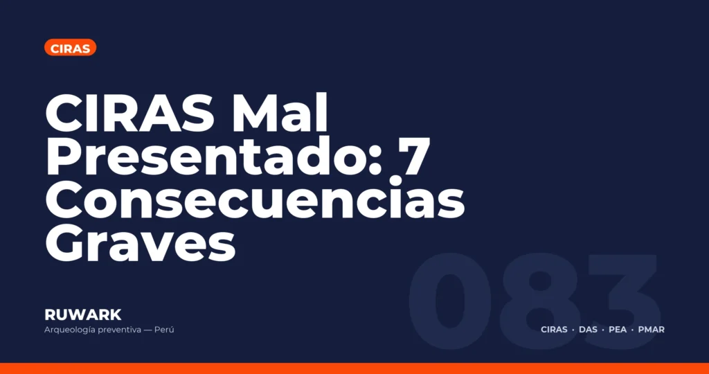 CIRAS Mal Presentado: 7 Consecuencias Graves — RUWARK