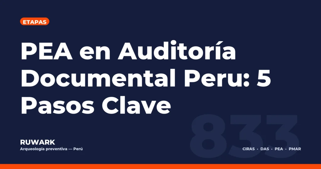 Portada blog 833 - PEA en Auditoria Documental Peru: 5 Pasos Clave