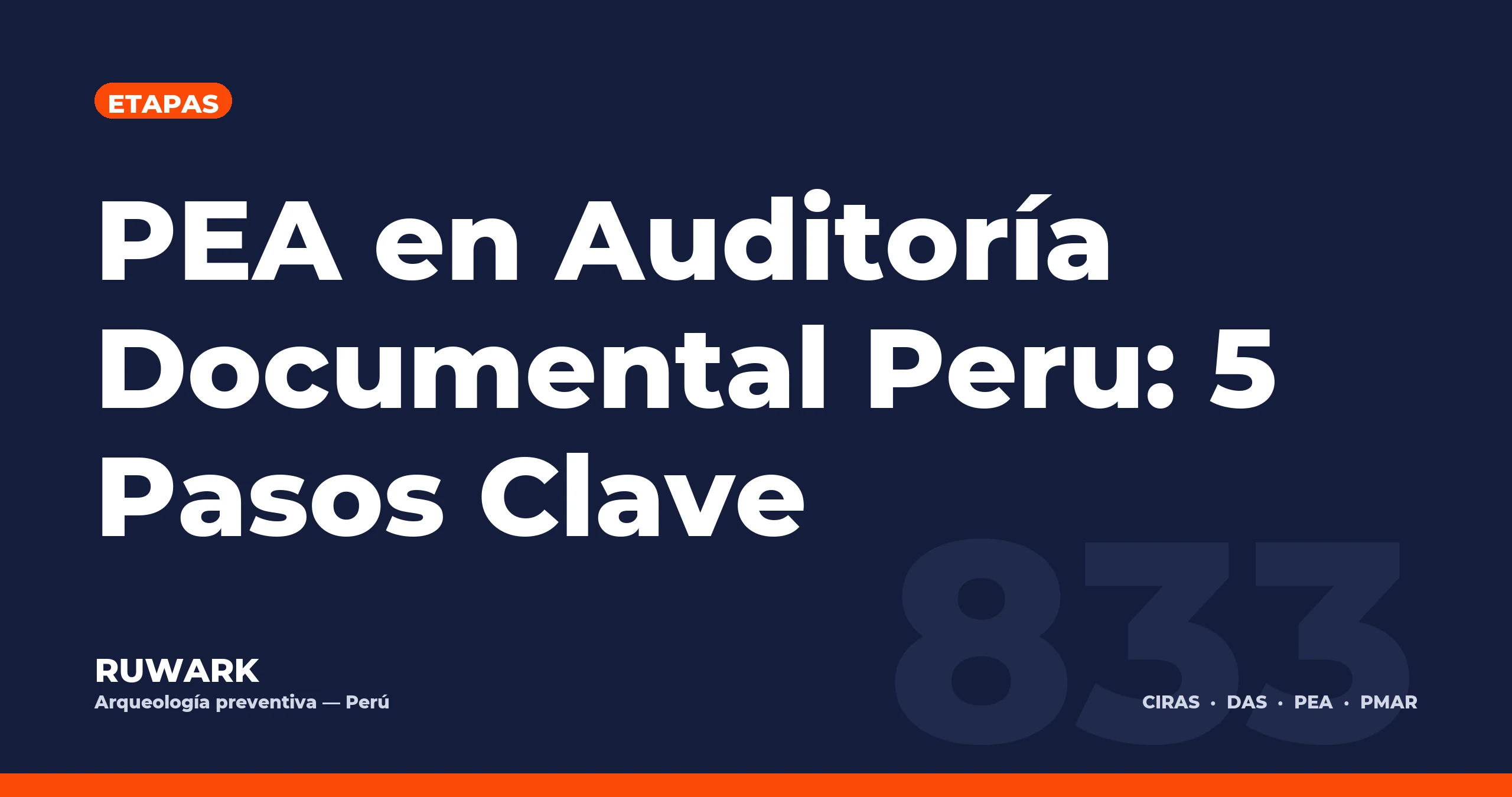 Portada blog 833 - PEA en Auditoria Documental Peru: 5 Pasos Clave