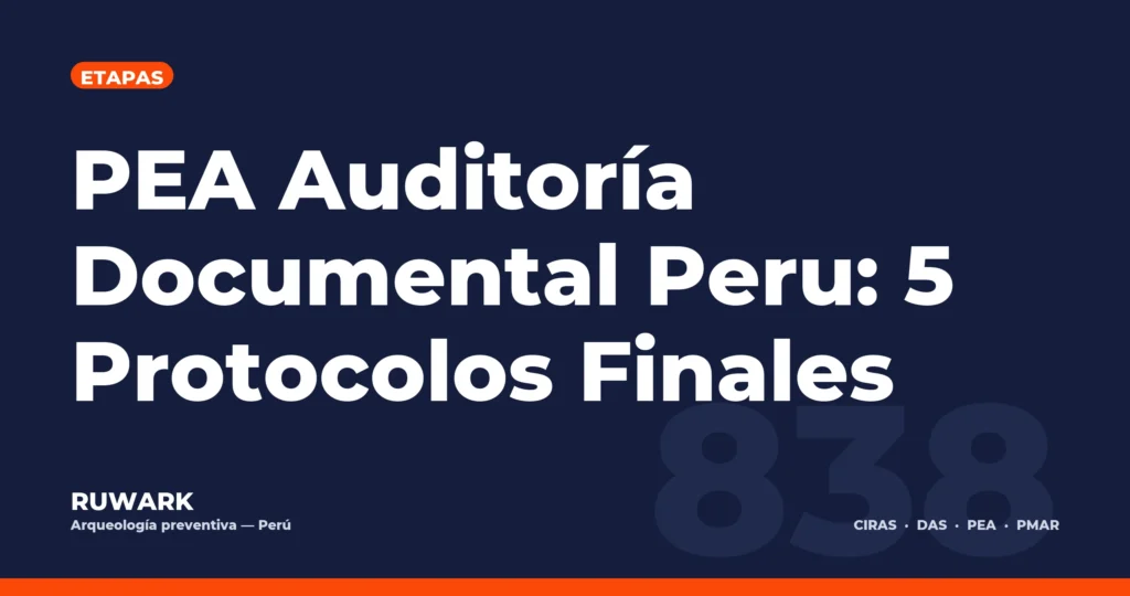 Portada blog 838 - PEA Auditoria Documental Peru: 5 Protocolos Finales