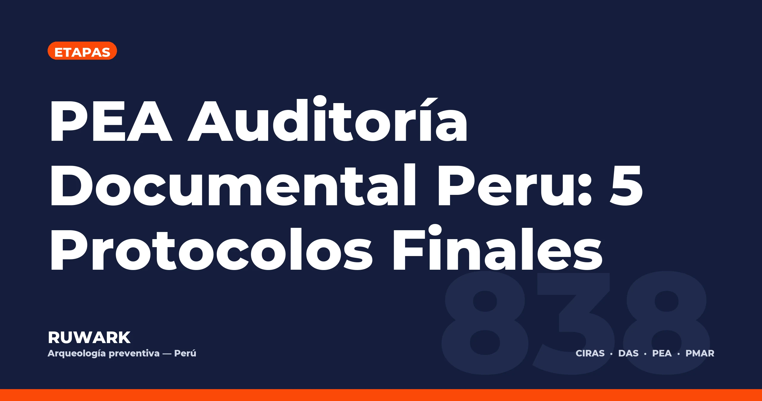 Portada blog 838 - PEA Auditoria Documental Peru: 5 Protocolos Finales