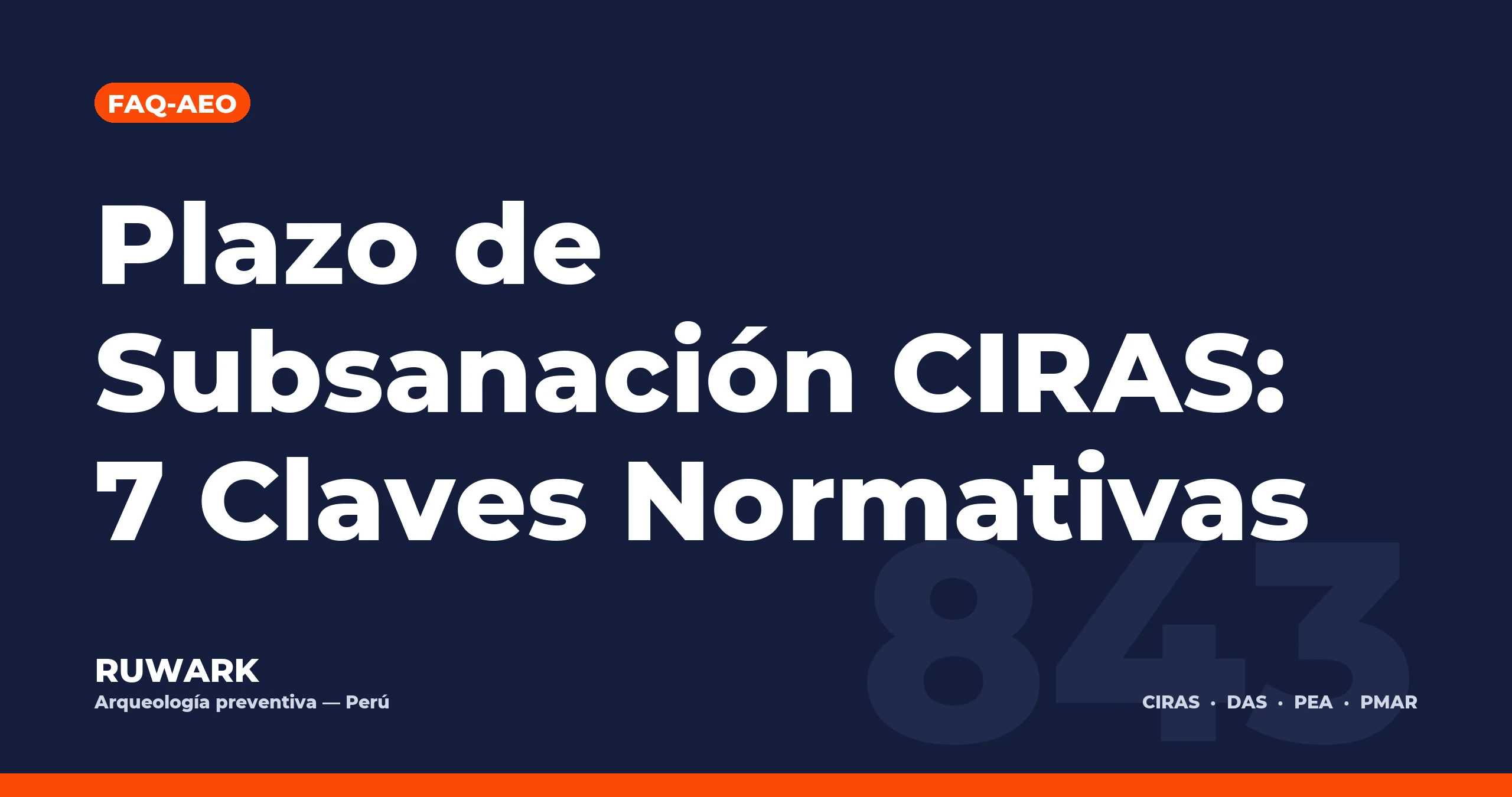 Plazo de Subsanacion CIRAS: 7 Claves Normativas