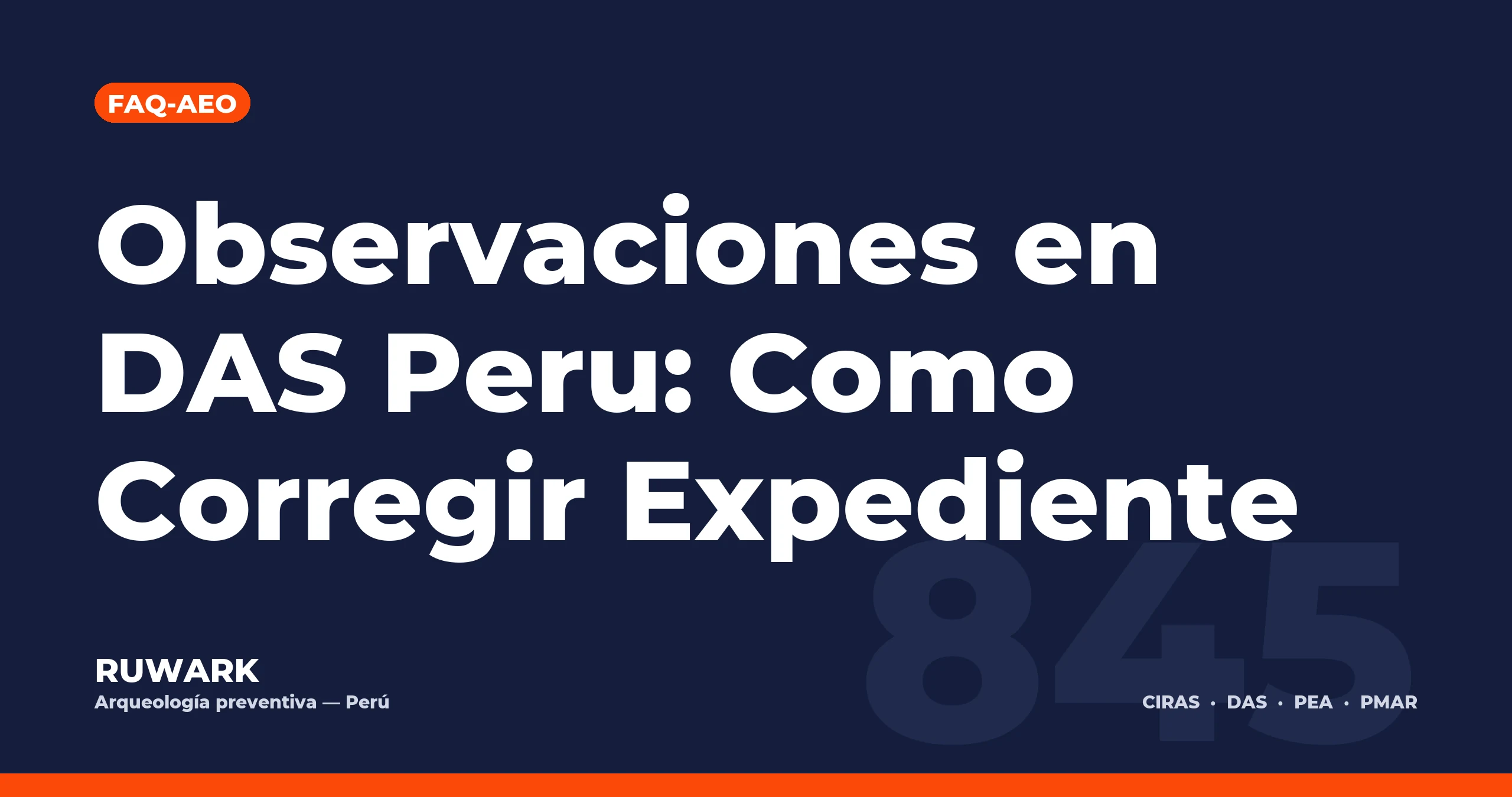 Observaciones en DAS Peru: Como Corregir Expediente