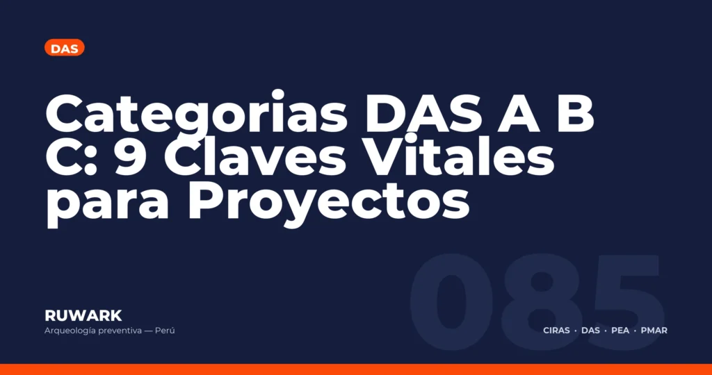 Categorias DAS A B C: 9 Claves Vitales para Proyectos — RUWARK