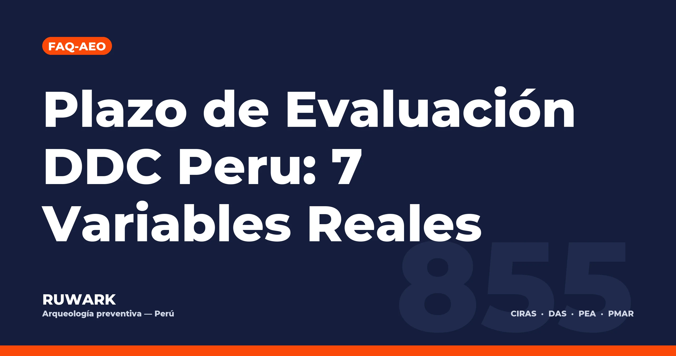 Plazo de Evaluacion DDC Peru: 7 Variables Reales