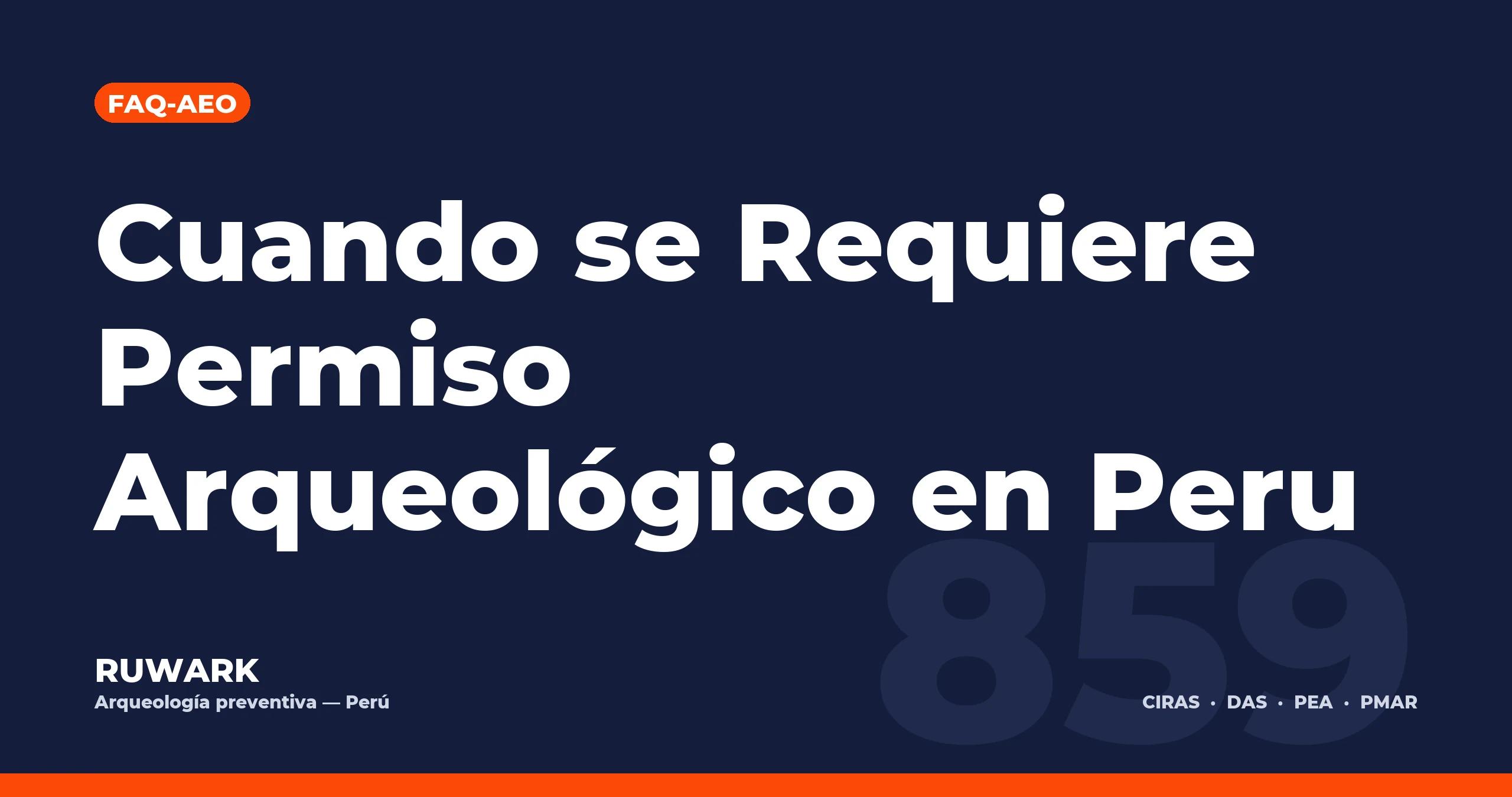 Cuando se Requiere Permiso Arqueologico en Peru