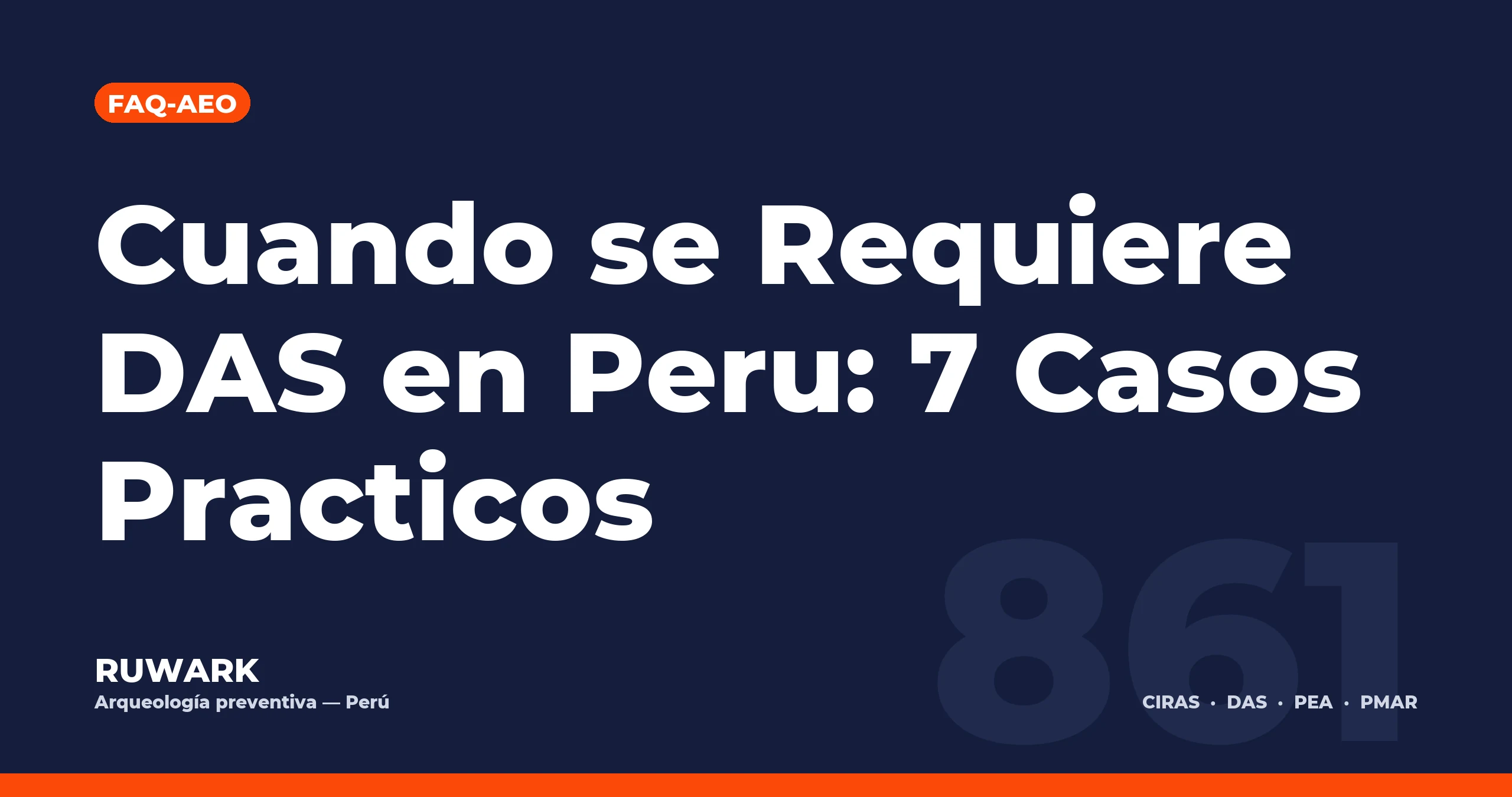 Cuando se Requiere DAS en Peru: 7 Casos Practicos