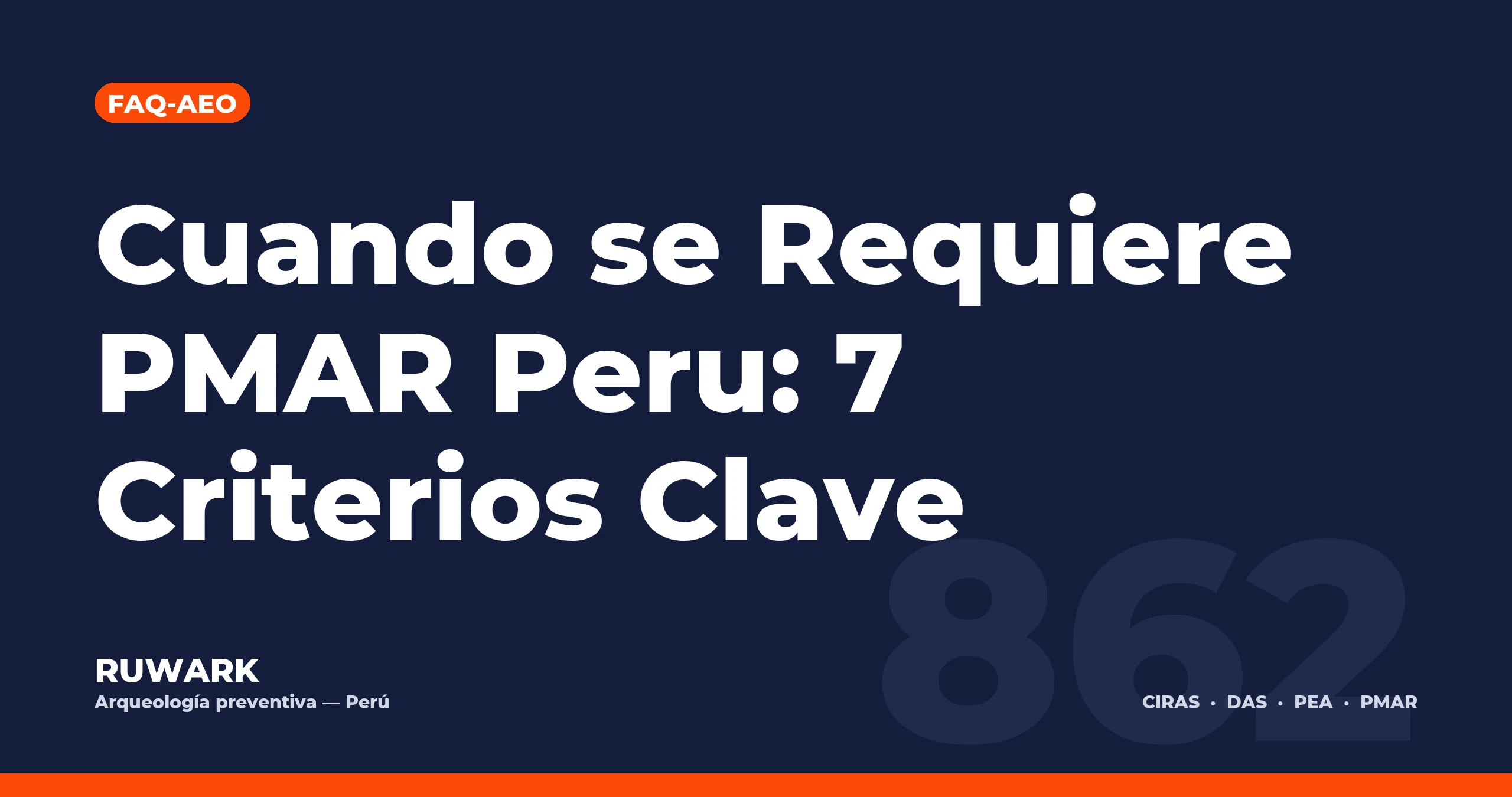 Cuando se Requiere PMAR Peru: 7 Criterios Clave
