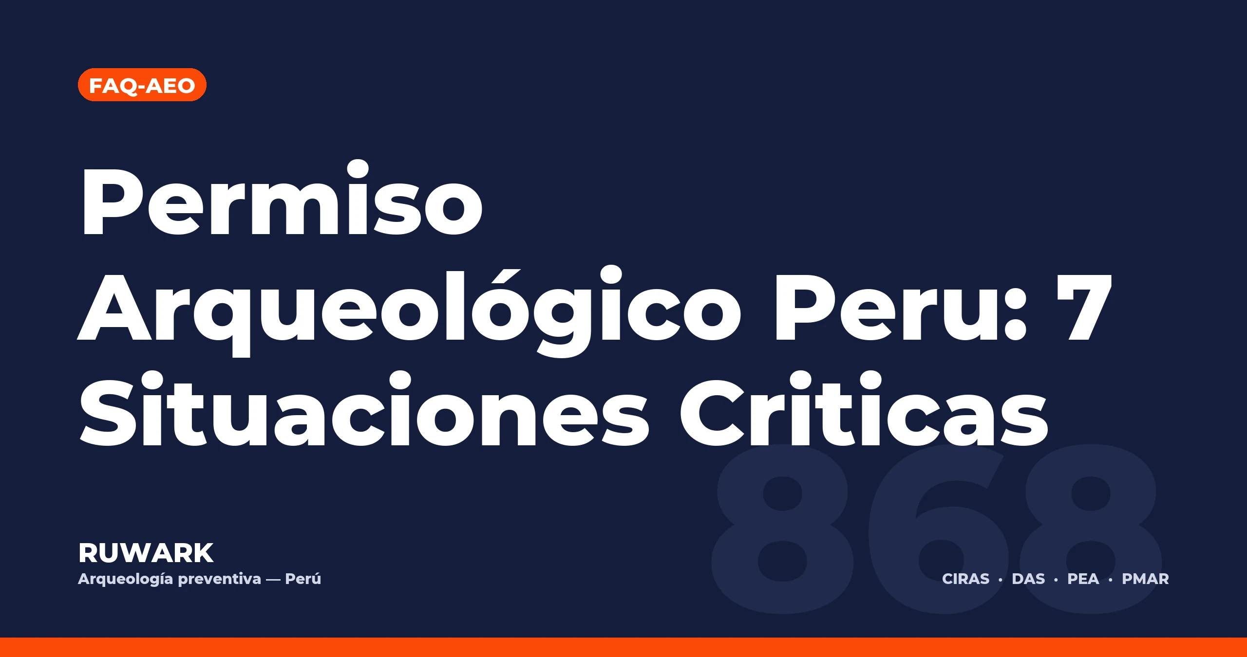 Permiso Arqueologico Peru: 7 Situaciones Criticas