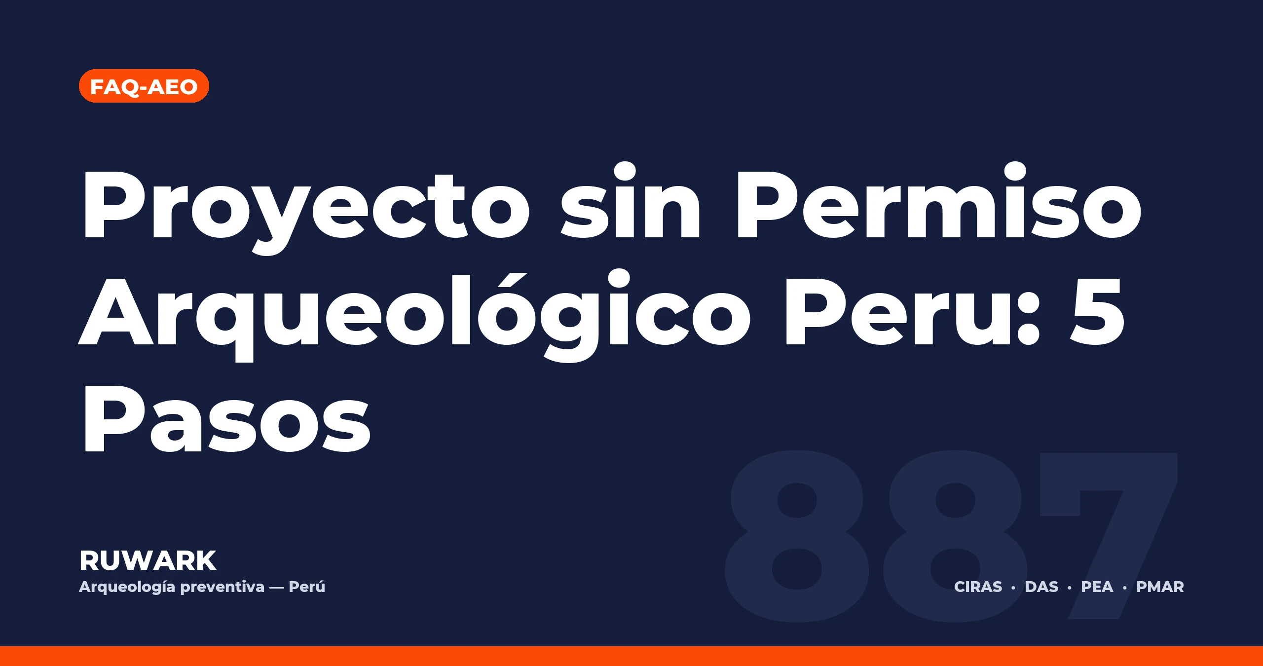 Proyecto sin Permiso Arqueologico Peru: 5 Pasos