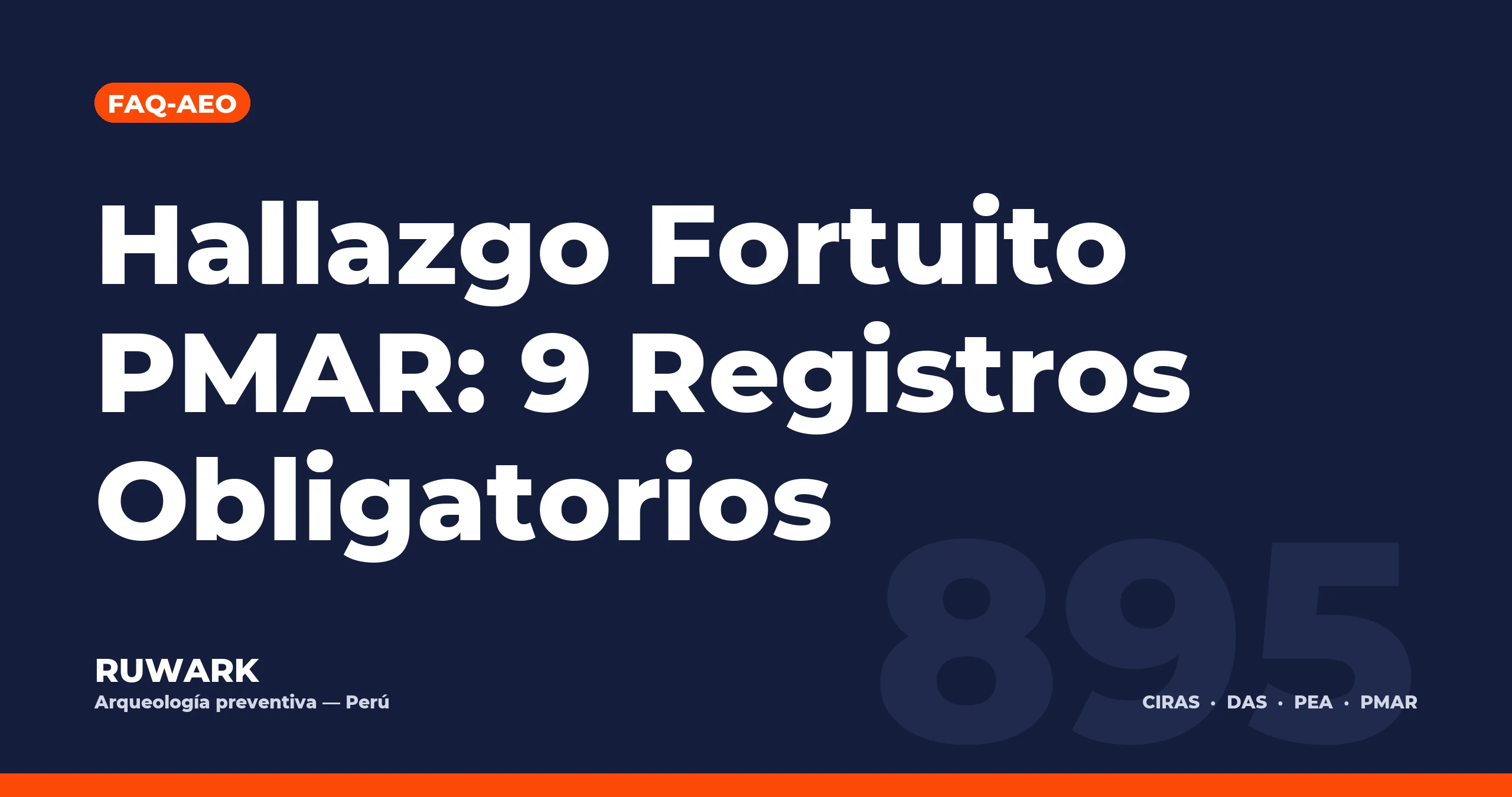 Hallazgo Fortuito PMAR: 9 Registros Obligatorios
