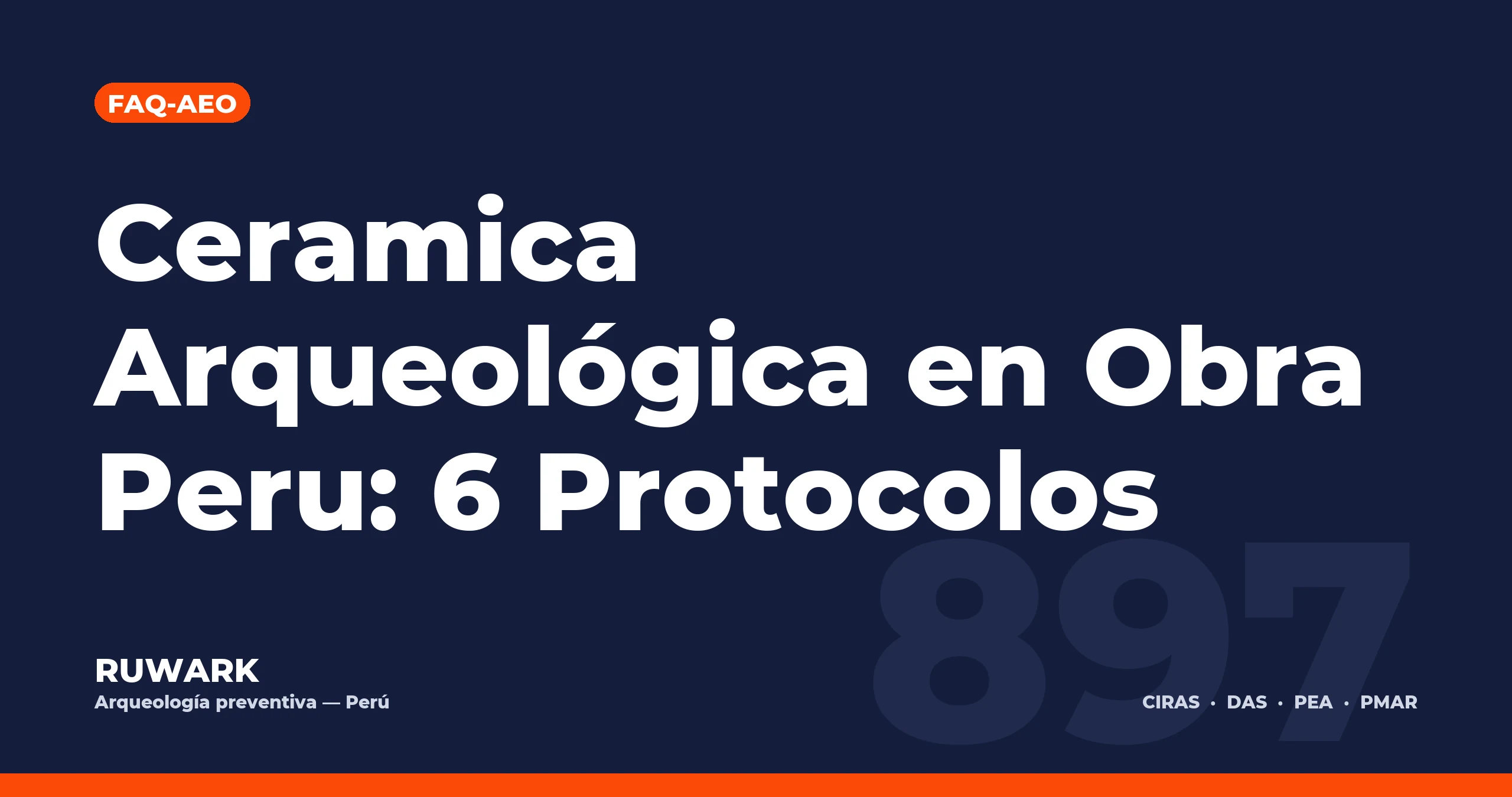Ceramica Arqueologica en Obra Peru: 6 Protocolos