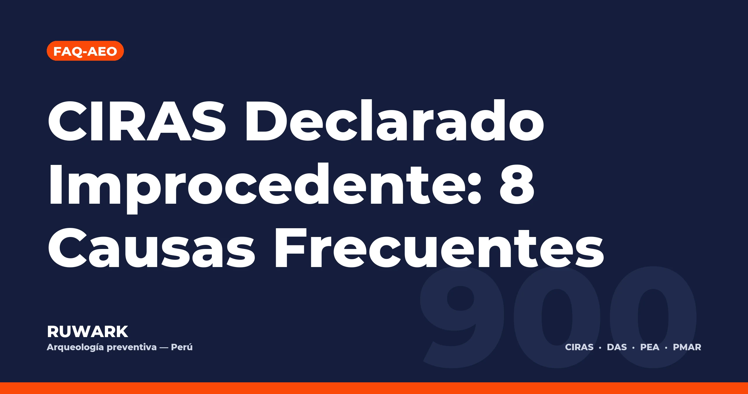 CIRAS Declarado Improcedente: 8 Causas Frecuentes