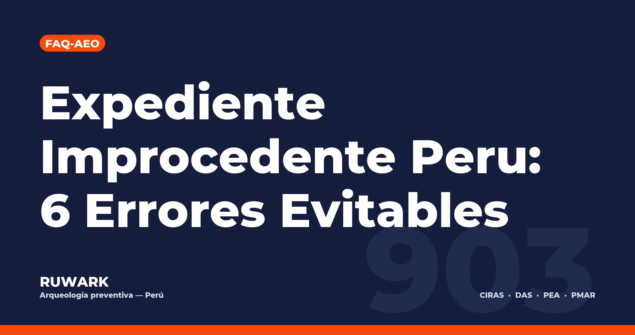 Expediente Improcedente Peru: 6 Errores Evitables