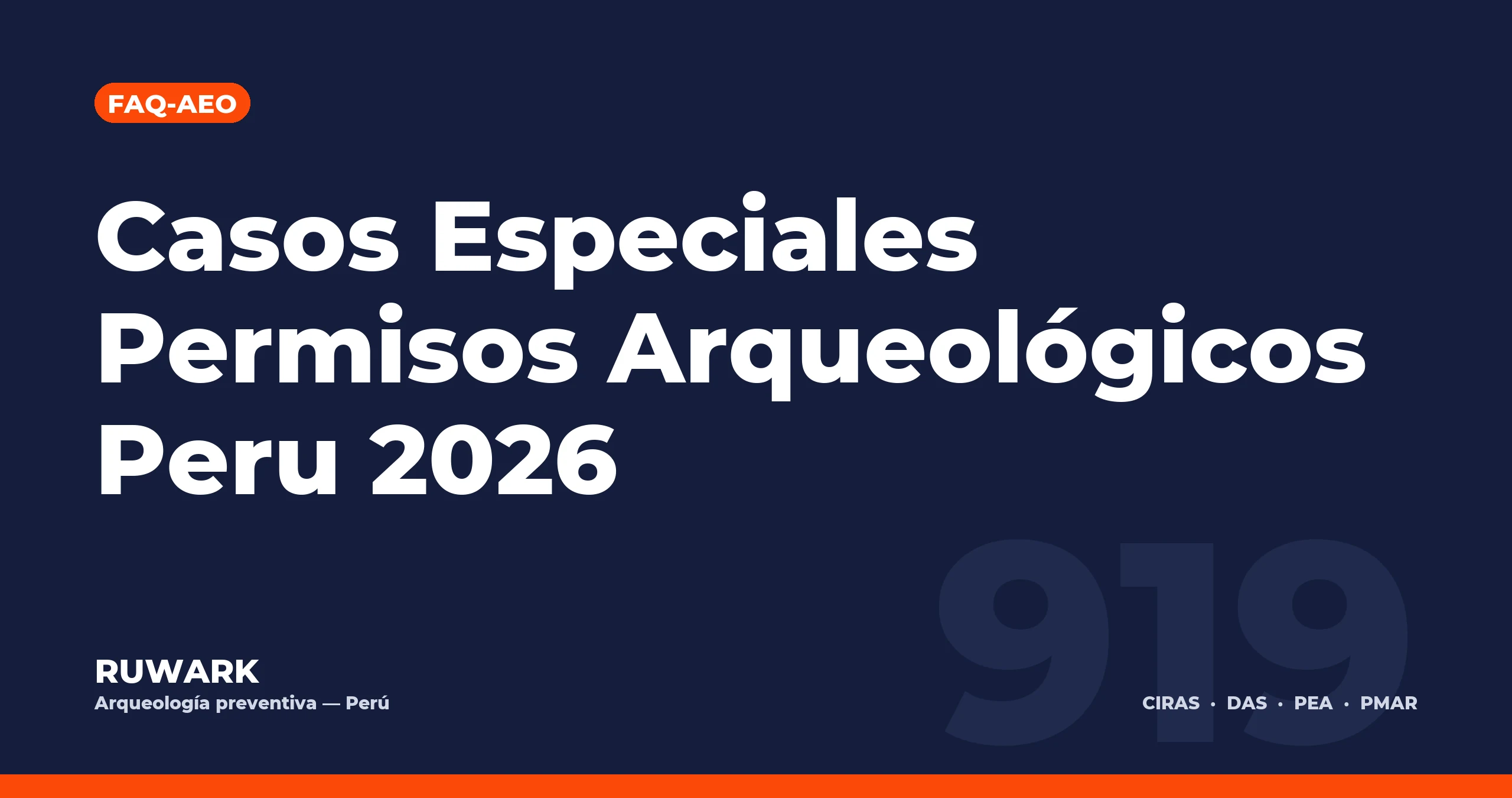 Casos Especiales Permisos Arqueologicos Peru 2026