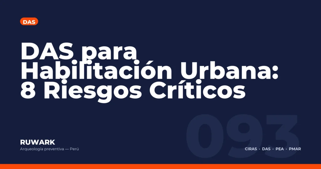 DAS para Habilitacion Urbana: 8 Riesgos Criticos — RUWARK