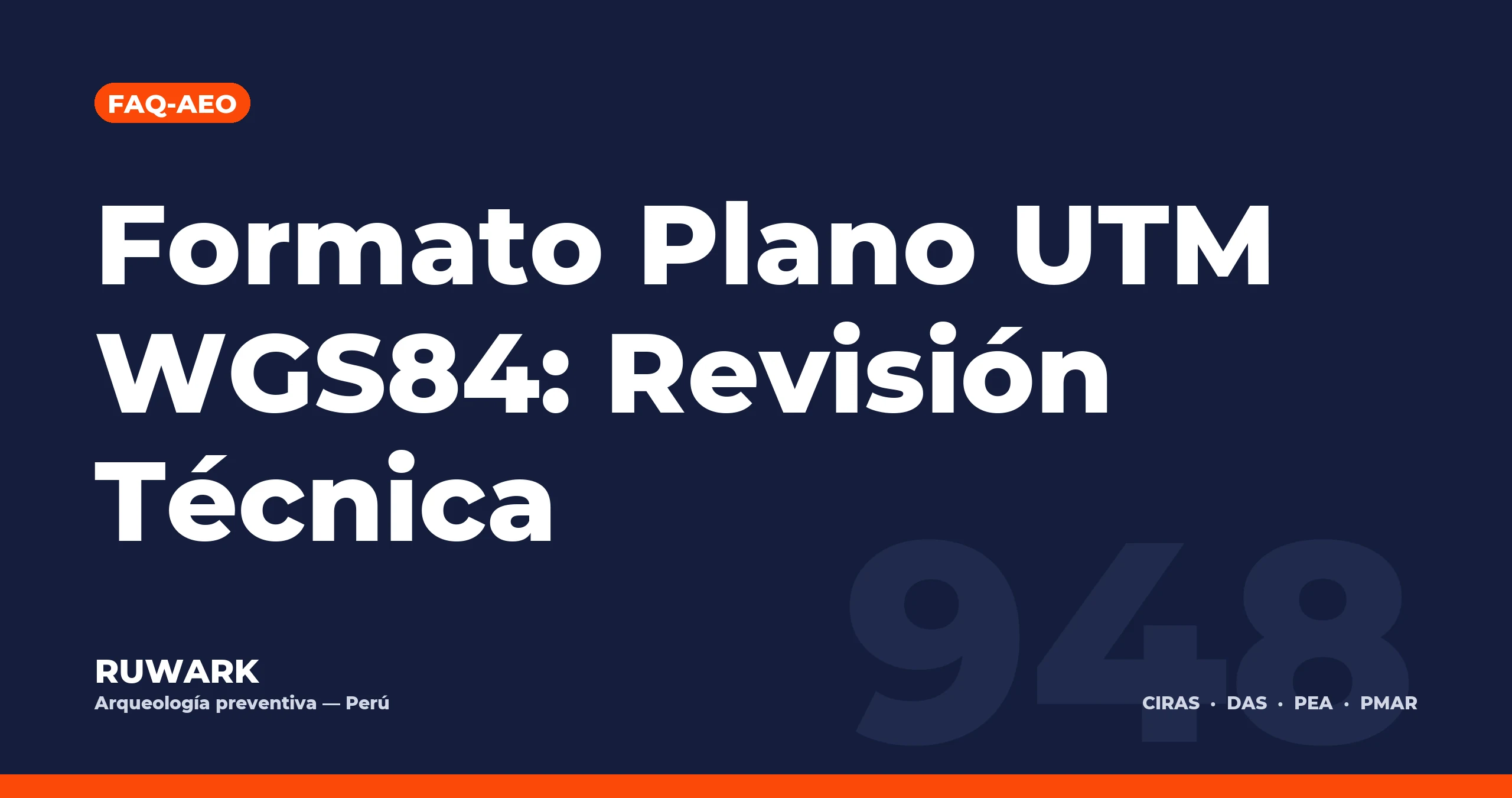 Portada blog 948 - Formato Plano UTM WGS84: Revisión Técnica
