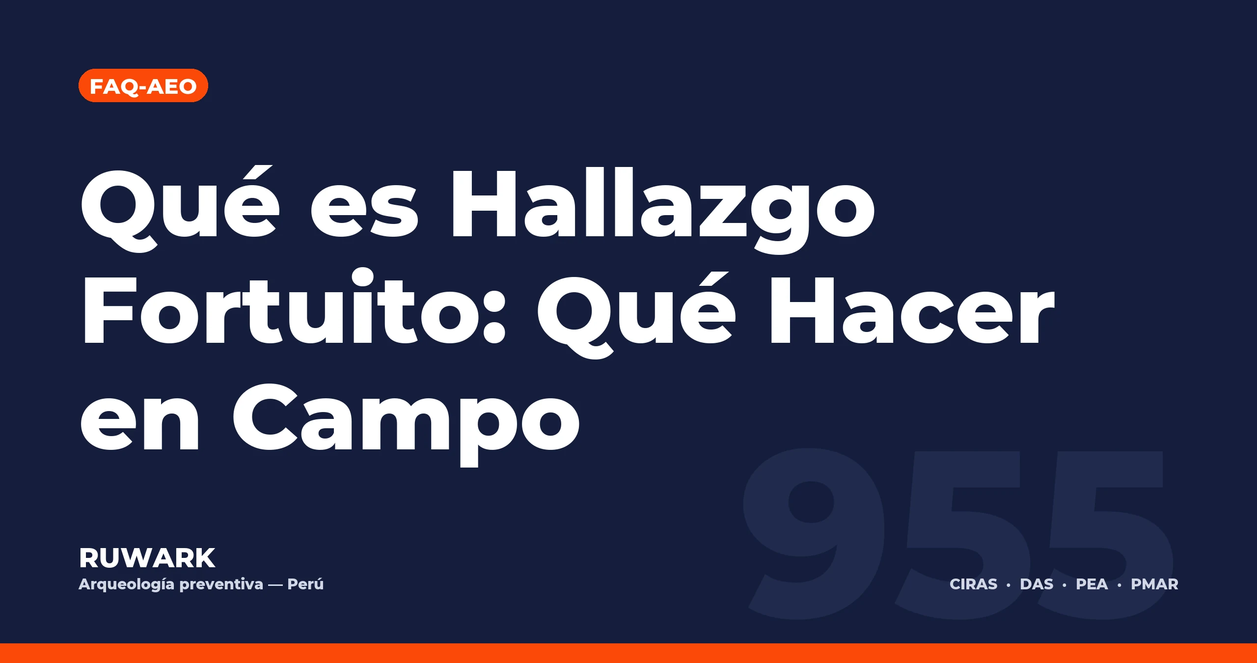 Portada blog 955 - Qué es Hallazgo Fortuito: Qué Hacer en Campo