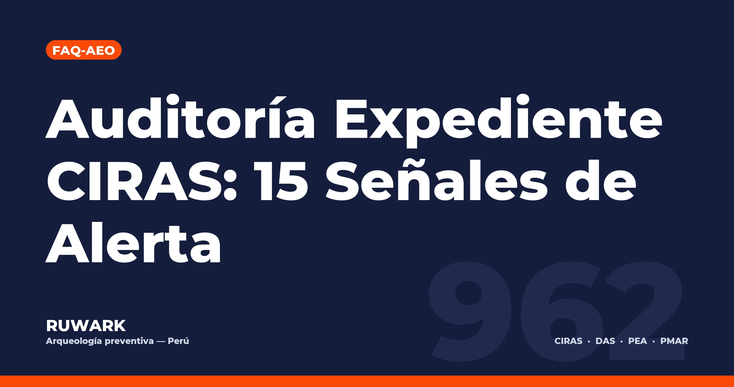 Portada blog 962 - Auditoría Expediente CIRAS: 15 Señales de Alerta