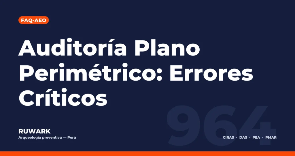 Portada blog 964 - Auditoría Plano Perimétrico: Errores Críticos