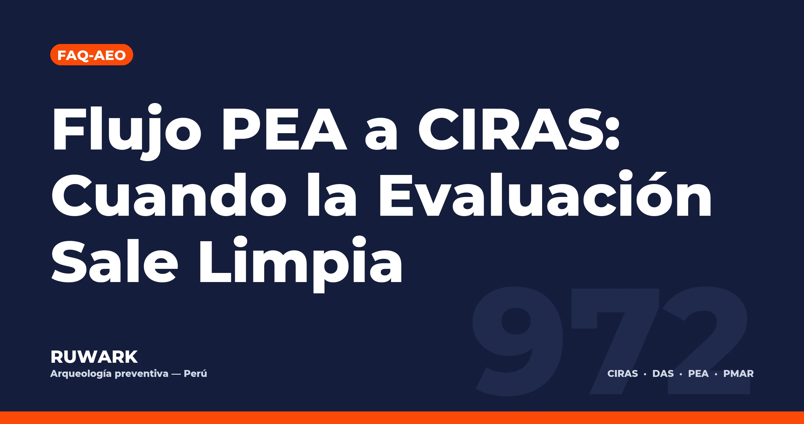 Portada blog 972 - Flujo PEA a CIRAS: Cuando la Evaluación Sale Limpia
