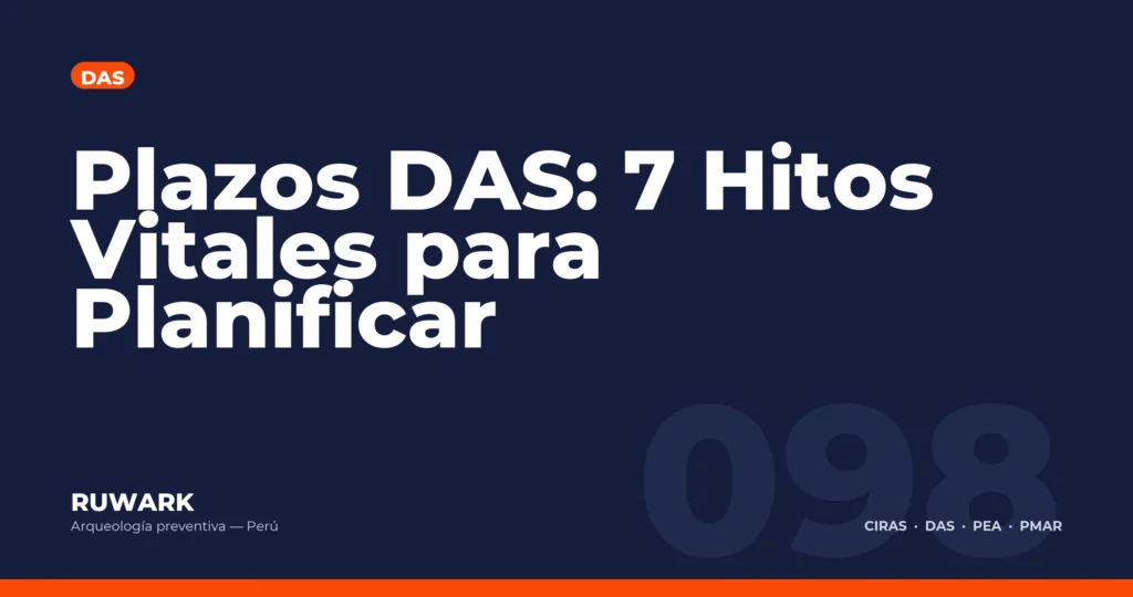 Plazos DAS: 7 Hitos Vitales para Planificar — RUWARK