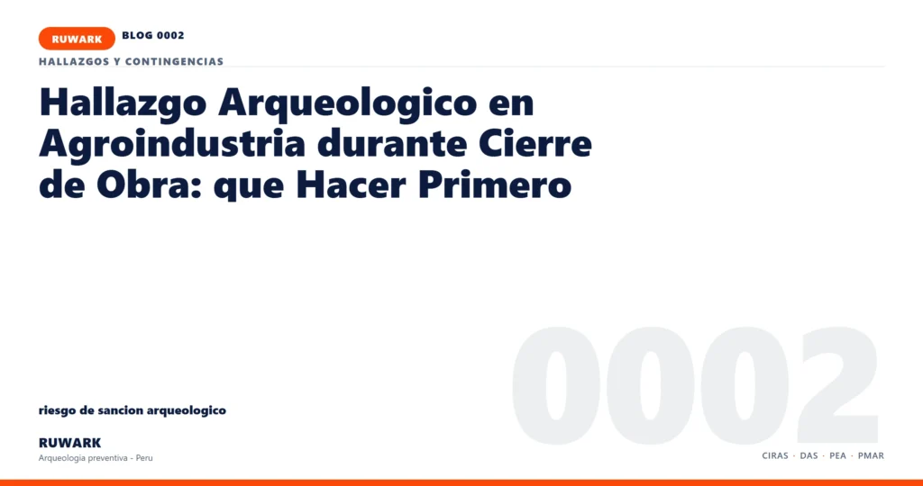 riesgo - RUWARK arqueologia preventiva Peru