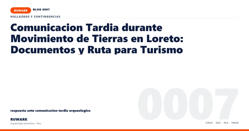 comunicacion - RUWARK arqueologia preventiva Peru