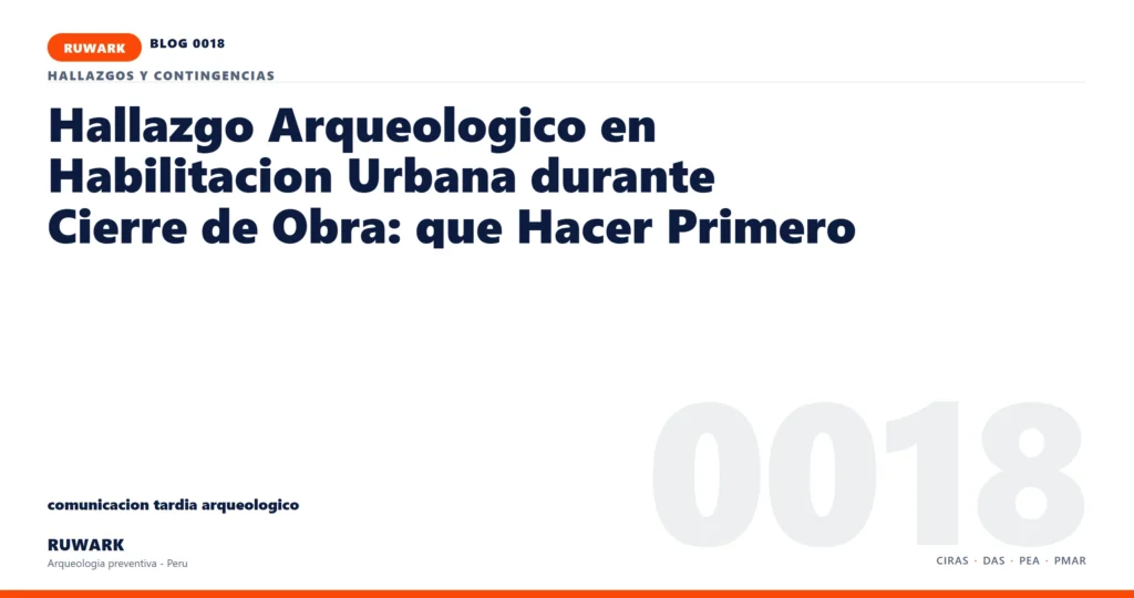 comunicacion - RUWARK arqueologia preventiva Peru