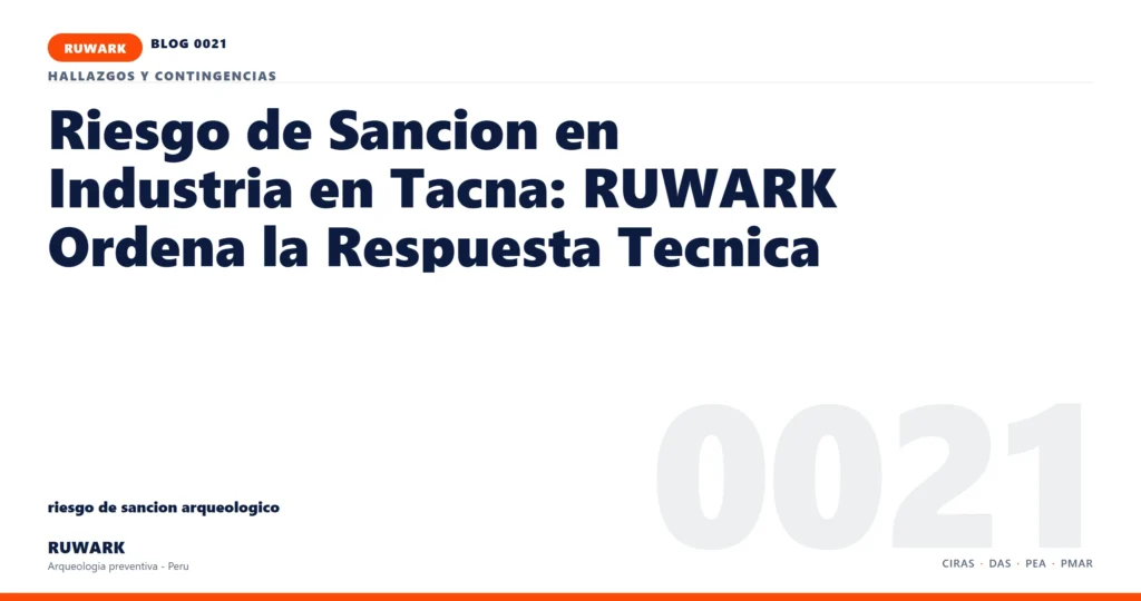 riesgo - RUWARK arqueologia preventiva Peru