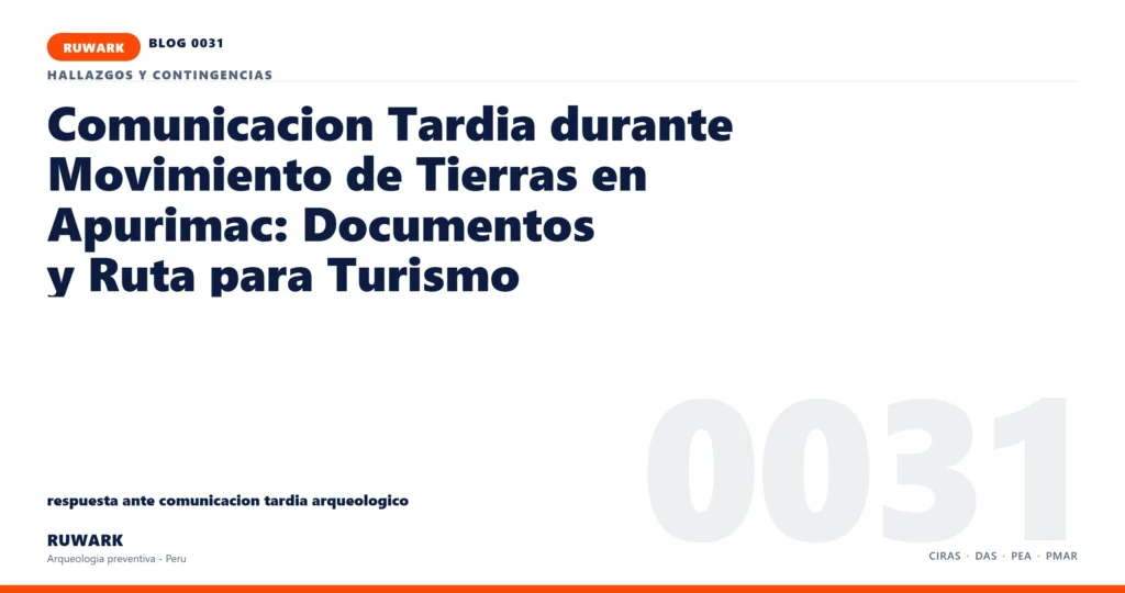 comunicacion - RUWARK arqueologia preventiva Peru