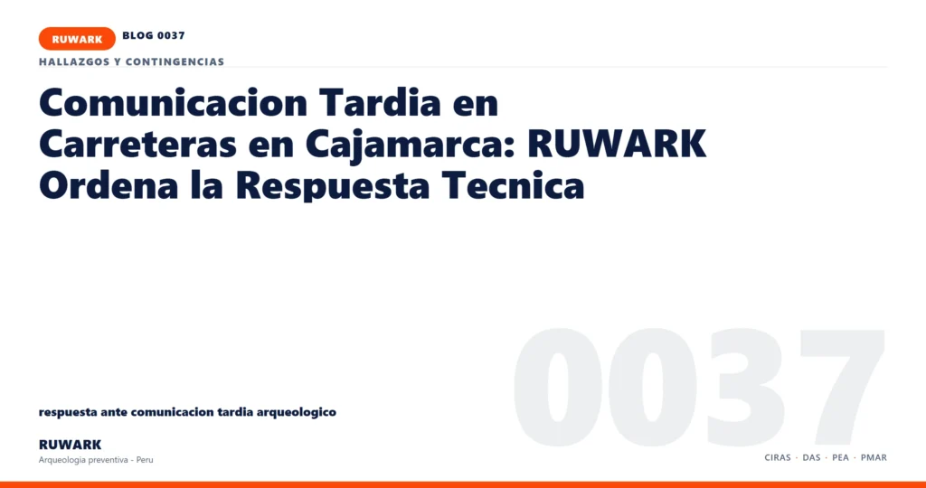 comunicacion - RUWARK arqueologia preventiva Peru