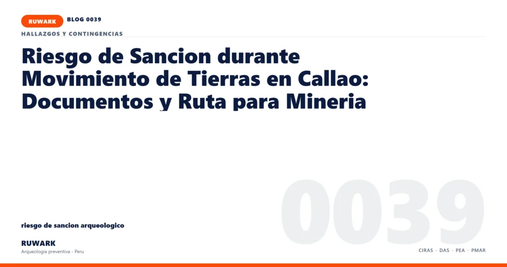 riesgo - RUWARK arqueologia preventiva Peru