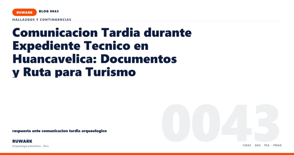 comunicacion - RUWARK arqueologia preventiva Peru