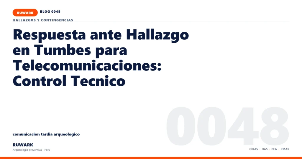 comunicacion - RUWARK arqueologia preventiva Peru