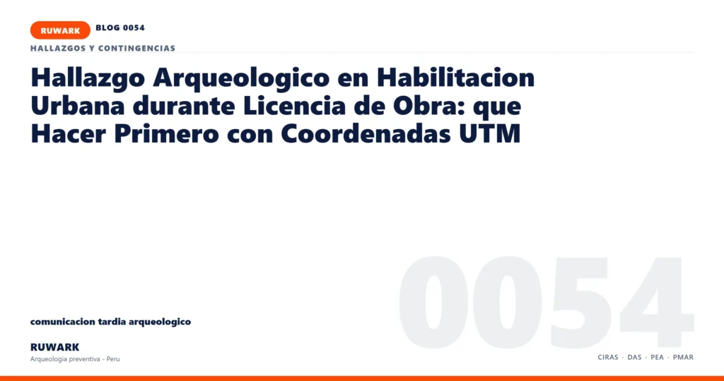 comunicacion - RUWARK arqueologia preventiva Peru