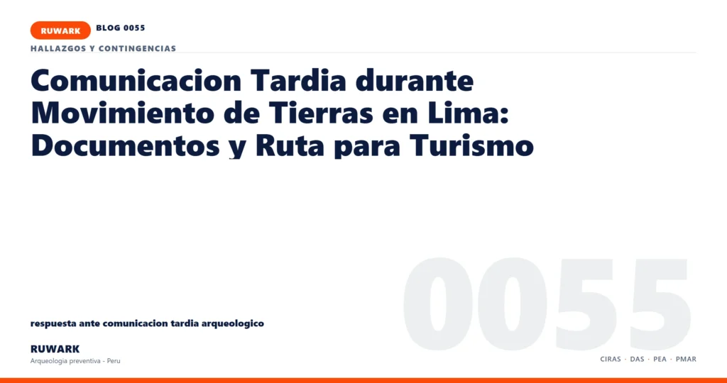 comunicacion - RUWARK arqueologia preventiva Peru