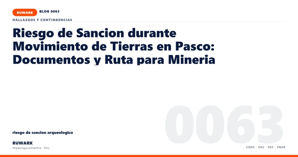 riesgo - RUWARK arqueologia preventiva Peru