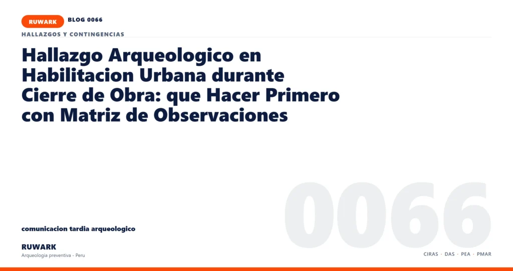 comunicacion - RUWARK arqueologia preventiva Peru