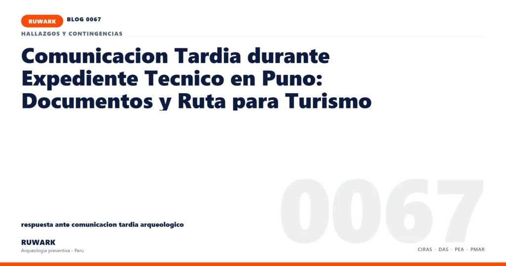 comunicacion - RUWARK arqueologia preventiva Peru