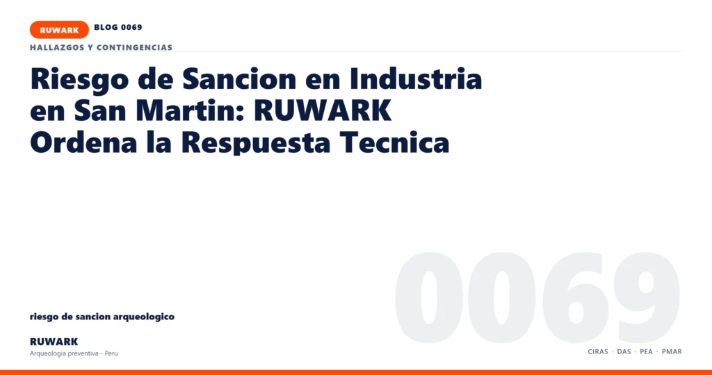 riesgo - RUWARK arqueologia preventiva Peru