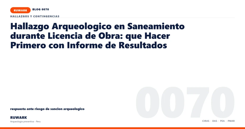 riesgo - RUWARK arqueologia preventiva Peru