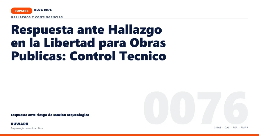 riesgo - RUWARK arqueologia preventiva Peru
