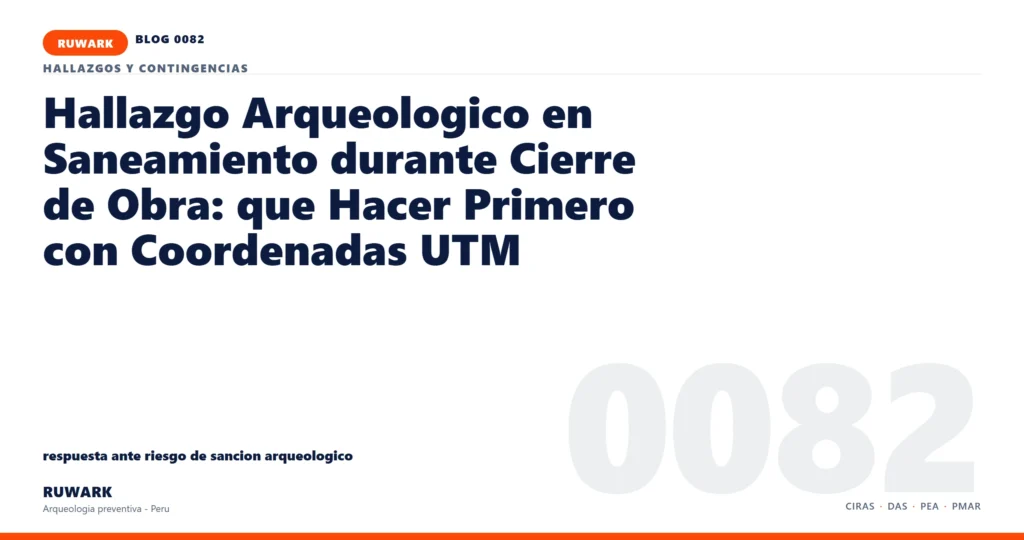 riesgo - RUWARK arqueologia preventiva Peru