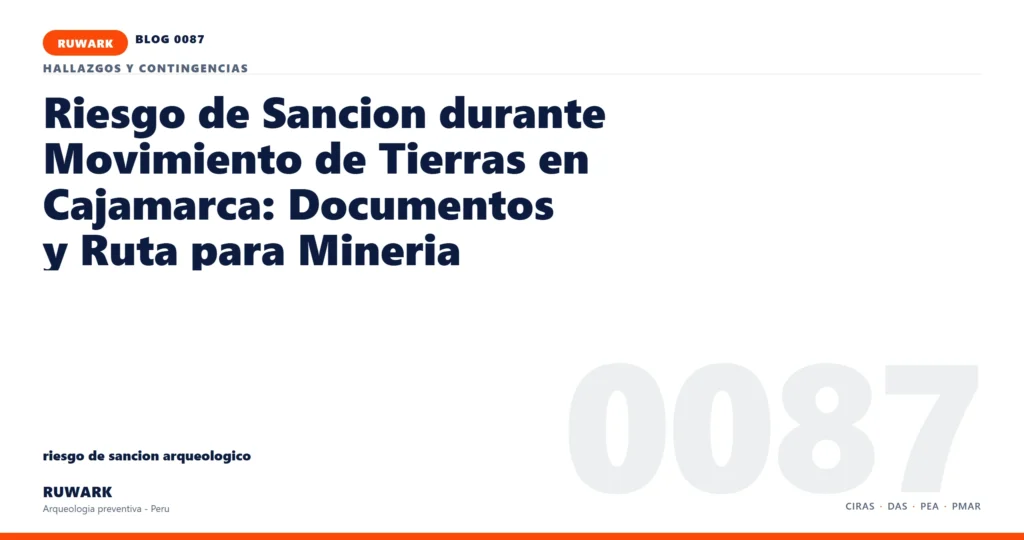 riesgo - RUWARK arqueologia preventiva Peru