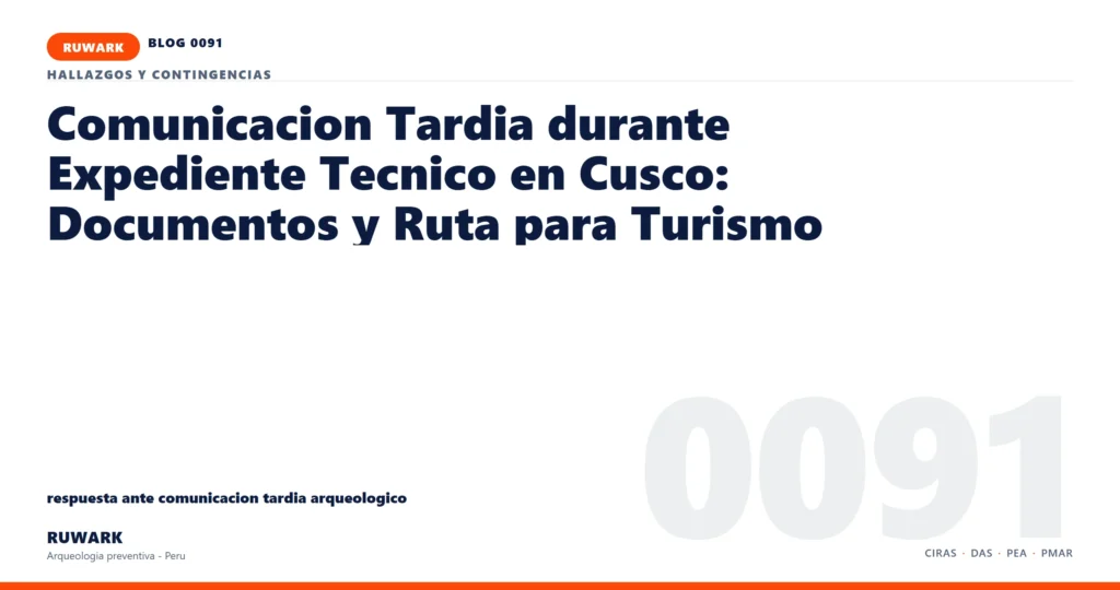 comunicacion - RUWARK arqueologia preventiva Peru