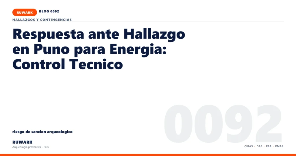 riesgo - RUWARK arqueologia preventiva Peru