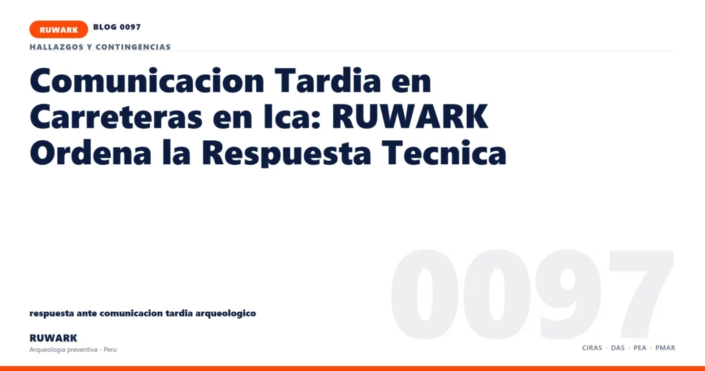 comunicacion - RUWARK arqueologia preventiva Peru
