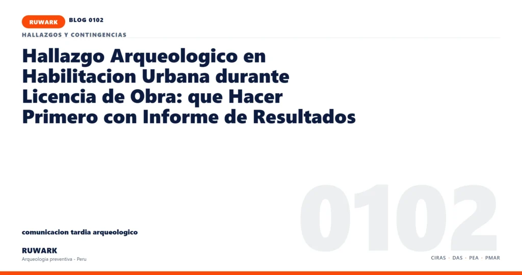 comunicacion - RUWARK arqueologia preventiva Peru