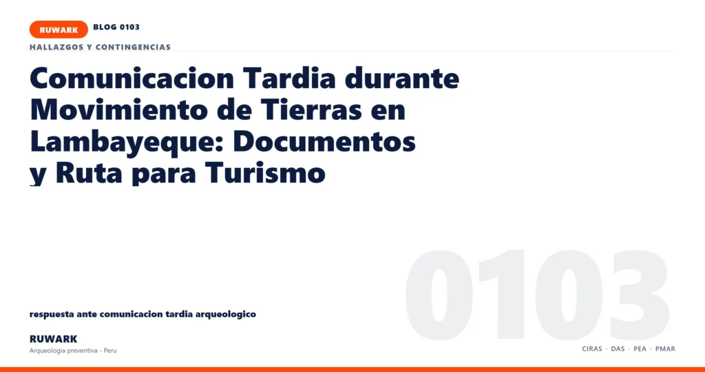 comunicacion - RUWARK arqueologia preventiva Peru